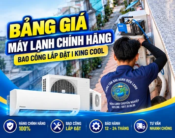 Bảng Giá Máy Lạnh Chính Hãng : Bao Công Lắp Đặt | King Cool