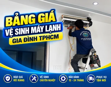 Bảng Giá Vệ Sinh Máy Lạnh Gia Đình