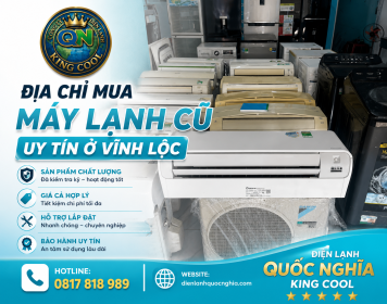 Địa chỉ mua máy lạnh cũ uy tín ở Vĩnh Lộc