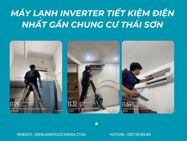 Máy Lạnh Inverter Tiết Kiệm Điện Nhất Gần Chung Cư Thái Sơn