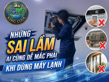 Những sai lầm ai cũng dễ mắc phải khi dùng máy lạnh