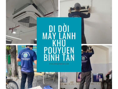 Dịch vụ di dời máy lạnh khu PouYuen Bình Tân