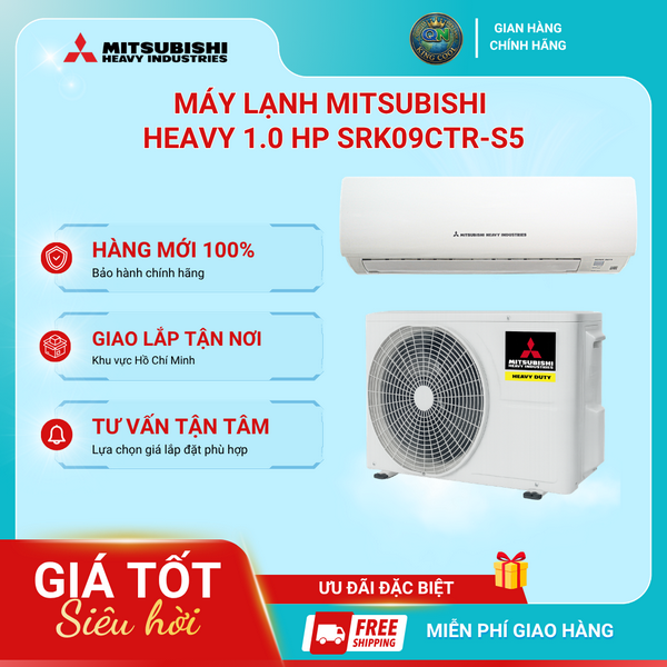 Máy lạnh Mitsubishi Heavy 1.0 HP SRK09CTR-S5